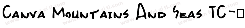 Canva Mountains And Seas TC字体转换
